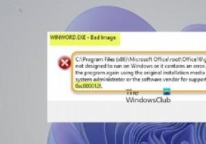 Sửa lỗi WINWORD.EXE Bad Image trên Windows 11/10 