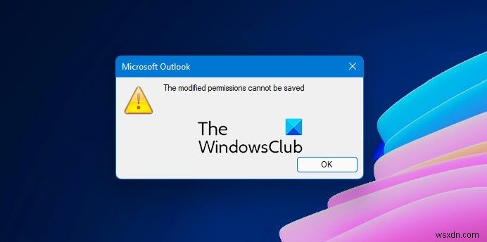 Lỗi Lịch Outlook Không thể lưu các quyền đã sửa đổi 
