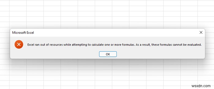 Excel đã hết tài nguyên khi cố tính toán một hoặc nhiều công thức 
