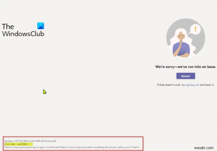 Sửa mã lỗi Microsoft Teams caa7000a 