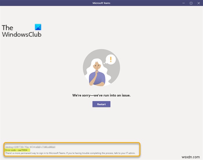 Sửa mã lỗi Microsoft Teams caa70004 