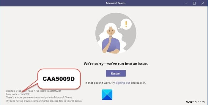 Cách sửa lỗi Microsoft Teams CAA5009D 