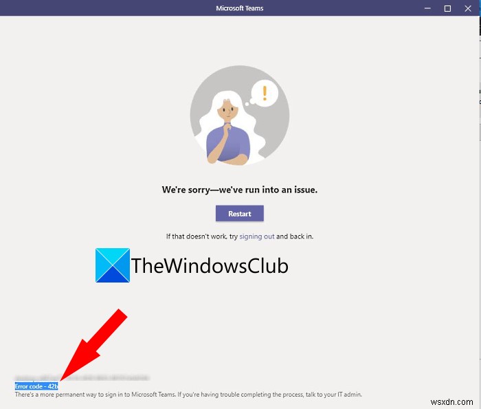 Cách sửa mã lỗi Microsoft Teams 6 và 42b 