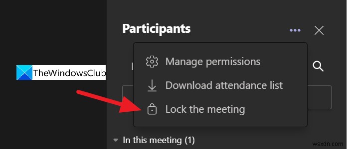 Cách khóa cuộc họp trong Microsoft Teams 