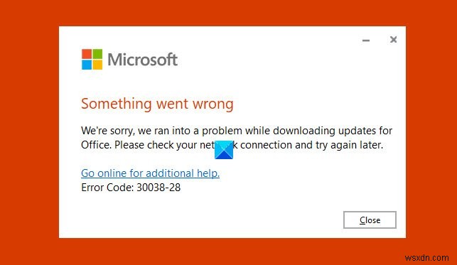 Sửa mã lỗi 30038-28 khi cập nhật Office 