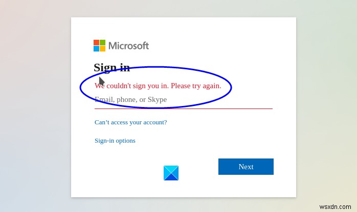 Khắc phục sự cố đăng nhập Microsoft Teams:Chúng tôi không thể đăng nhập cho bạn 