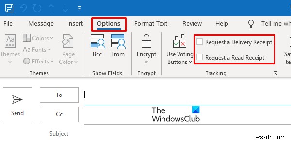 Cách bật và yêu cầu Gửi hoặc Đọc Biên nhận trong Outlook 