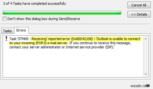 Đã báo cáo lỗi (0x80042108):Outlook không thể kết nối với máy chủ email đến (POP3) của bạn 