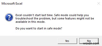 Excel, Word hoặc PowerPoint không thể khởi động lần trước; Bạn có muốn bắt đầu ở chế độ an toàn không? 