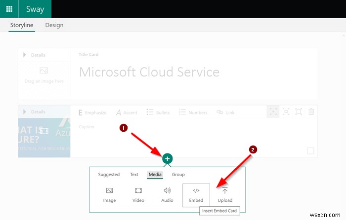 Cách nhúng nội dung vào Microsoft Sway 