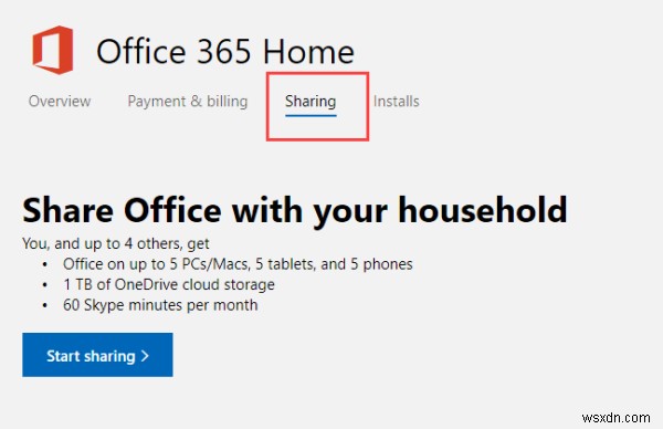Cách chia sẻ đăng ký Office 365 của bạn với bạn bè và gia đình 