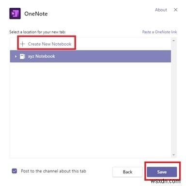 Cách thêm và sử dụng sổ ghi chép OneNote vào Microsoft Teams 