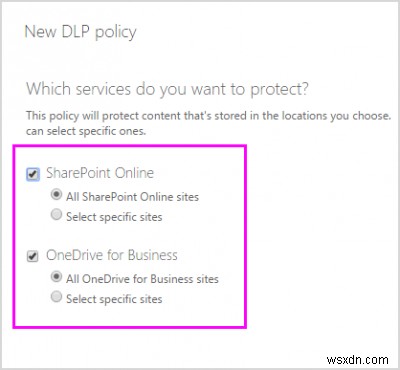 Chính sách ngăn chặn mất dữ liệu (DLP) trong Microsoft 365 