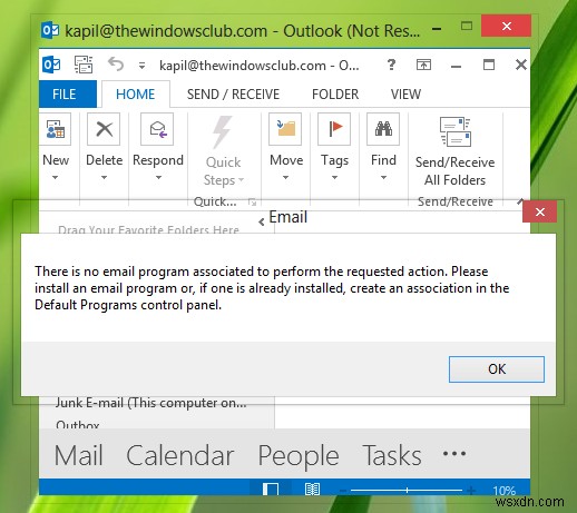 Không có chương trình email nào được liên kết để thực hiện lỗi hành động được yêu cầu trong Outlook 