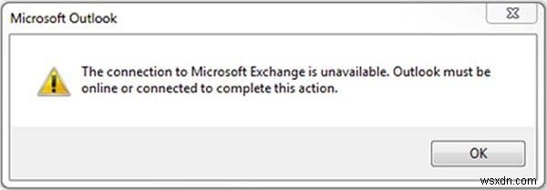 Kết nối với Microsoft Exchange không khả dụng khi khởi động Outlook 
