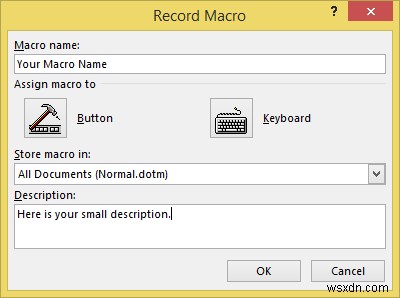 Ghi Macro để tạo Nút tắt cho Nhiều Định dạng trong Word và Excel 
