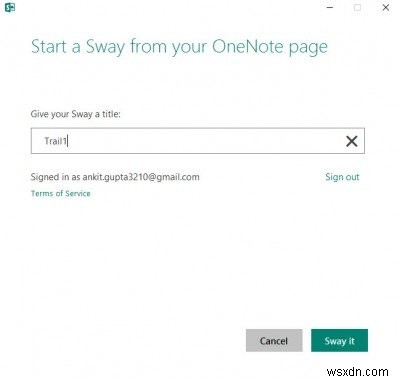 Gửi nội dung của bạn tới Sway, với phần bổ trợ Send to Sway cho OneNote 