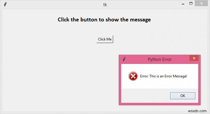 Cách tạo hộp thông báo lỗi Tkinter? 