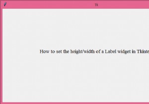 Làm cách nào để đặt chiều cao / chiều rộng của tiện ích Nhãn trong Tkinter? 