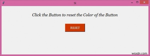 Làm cách nào để đặt lại màu nền của nút Python Tkinter? 
