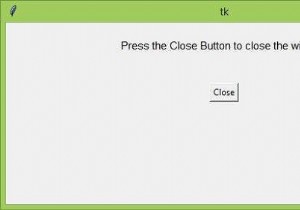 Cách đóng cửa sổ Tkinter bằng cách nhấn nút bấm?