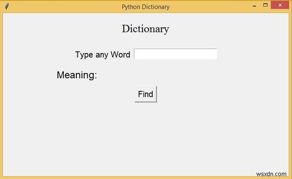 Từ điển Word sử dụng Python Tkinter 