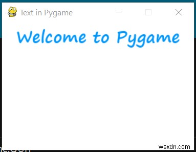 Python - Hiển thị văn bản sang cửa sổ PyGame 