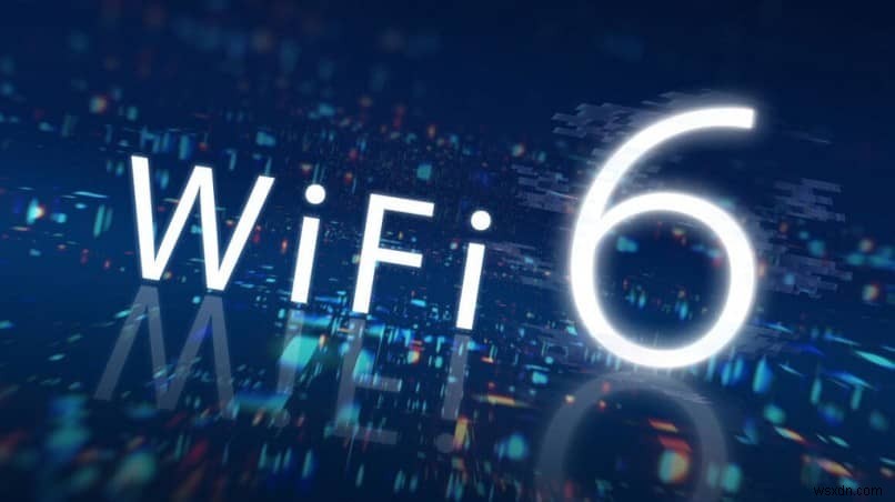Wi-Fi 6 là gì và công nghệ mới này hoạt động như thế nào? 