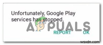 Khắc phục:“Rất tiếc, các dịch vụ của Google Play đã ngừng hoạt động” trên Android? 