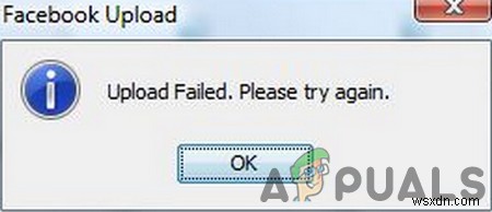 Khắc phục:Tải lên Facebook không thành công 