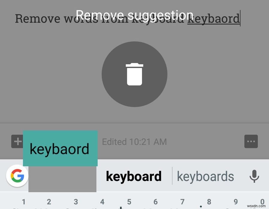 Cách xóa các từ đã học khỏi bàn phím trong Android 