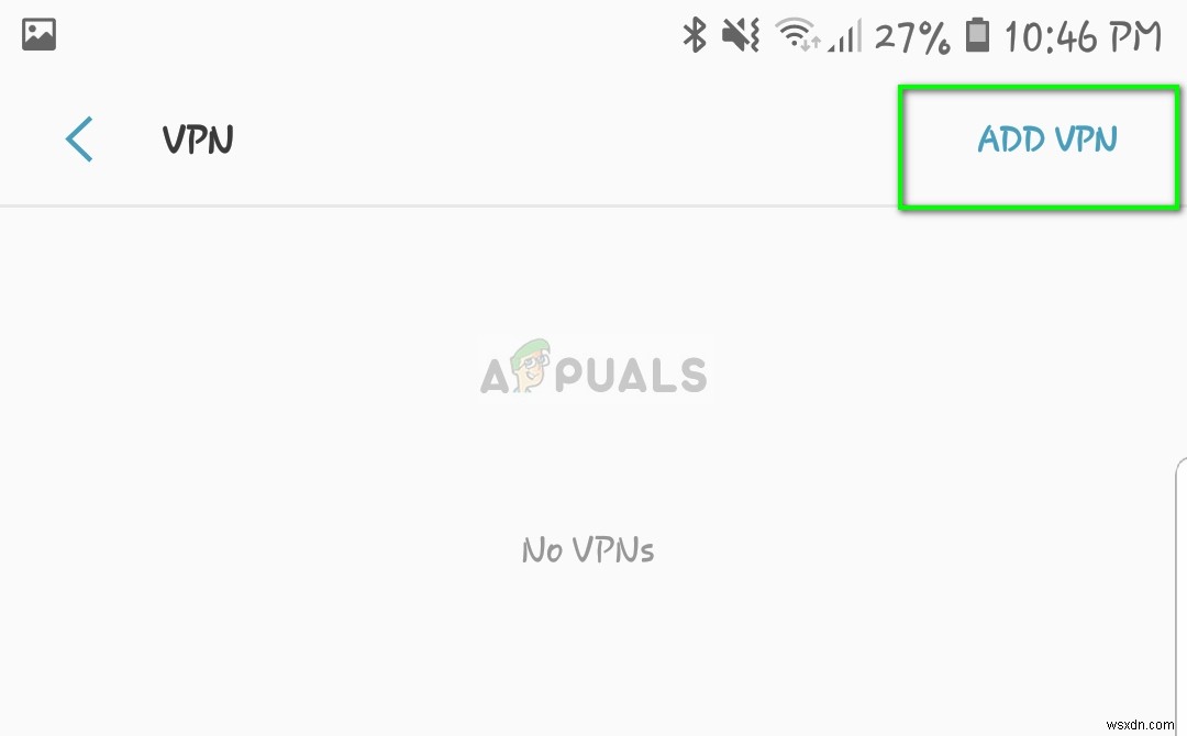 Cách thiết lập VPN dễ dàng trên thiết bị Android của bạn 
