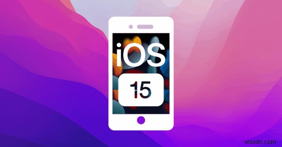 Tải xuống ngay:Hình nền “Monterey” cho iOS 15 và macOS 12 