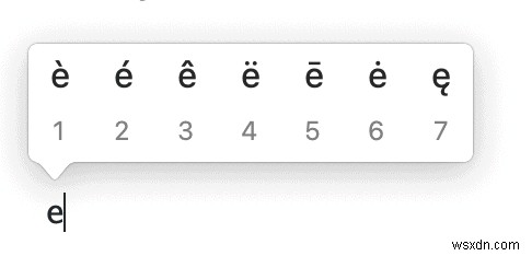 Cách gõ các ký tự tiếng Pháp (é, è, ê) trên máy Mac của bạn 