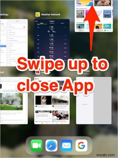 Cách đóng ứng dụng trên iPhone, iPad hoặc iPod Touch của bạn 