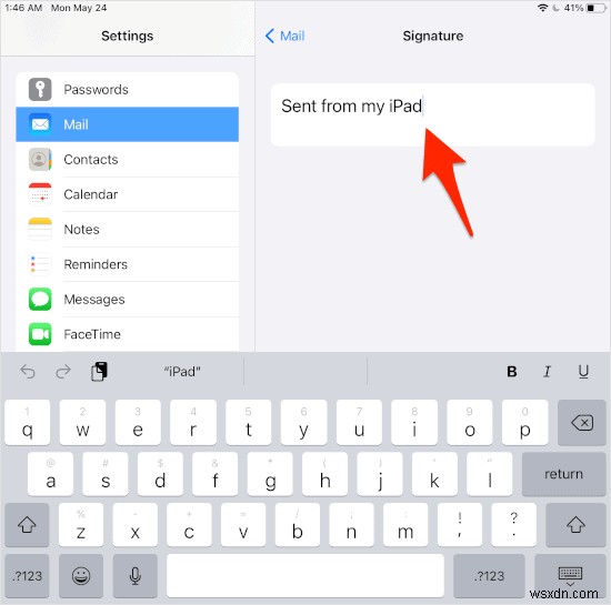 Cách xóa Chữ ký “Đã gửi từ iPad của tôi” khỏi Email trên iPad 