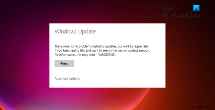Sửa lỗi Windows Update 0x80070103 