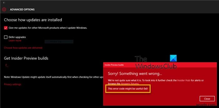 Sửa mã lỗi 0x0 cho Windows Insider Builds trong quá trình nâng cấp 