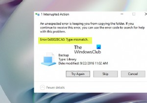 Sửa lỗi 0x80028CA0 Loại Không khớp khi sao chép Thư viện 