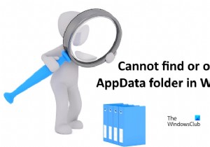 Không thể tìm thấy hoặc mở thư mục AppData trong Windows 11/10 