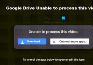 Google Drive không thể xử lý video này [Đã sửa] 