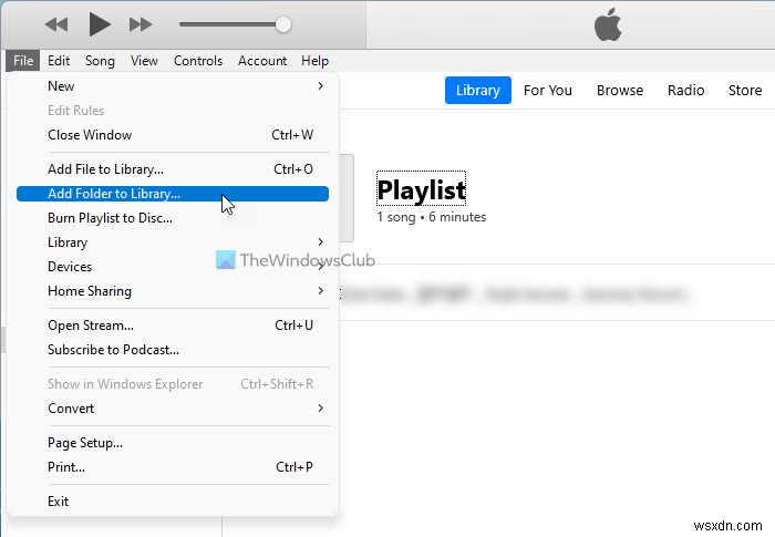 Cách thêm nhạc của riêng bạn vào iTunes trên PC Windows 
