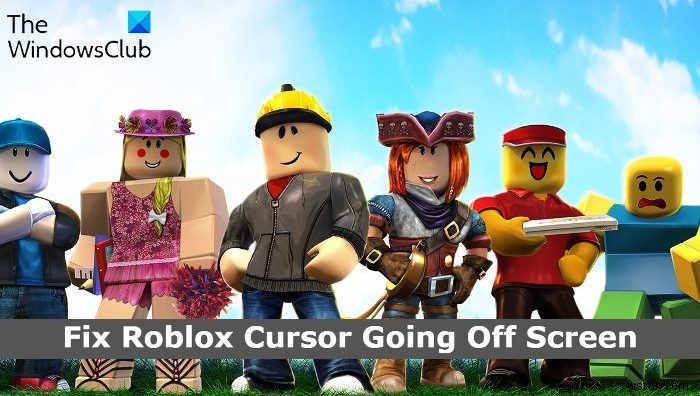 Sửa lỗi con trỏ Roblox tắt màn hình trên PC Windows 