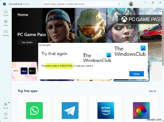 Sửa mã lỗi Microsoft Store 0x803F7000 trong Windows 11/10 