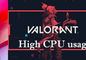 Khắc phục tình trạng sử dụng CPU và bộ nhớ cao của VALORANT trên PC Windows 