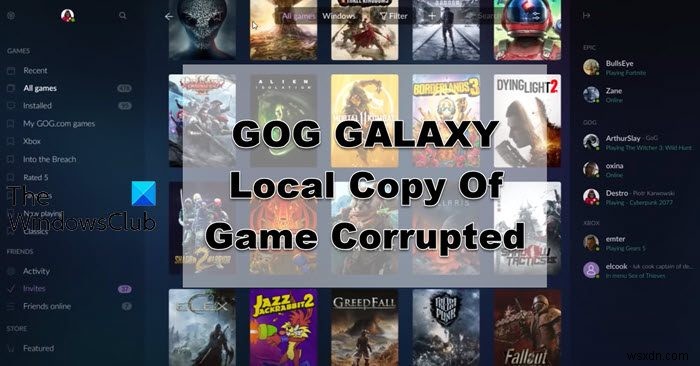 Khắc phục sự cố dữ liệu bị hỏng trò chơi GOG Galaxy 