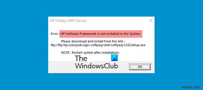 Khung phần mềm HP chưa được cài đặt trong Hệ thống 