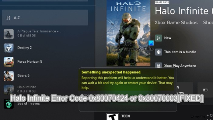 Sửa mã lỗi Halo Infinite 0x80070424 hoặc 0x80070003 trên PC Windows 