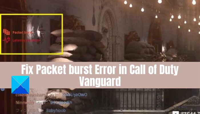 Sửa lỗi nổ gói trong Vanguard Call of Duty 
