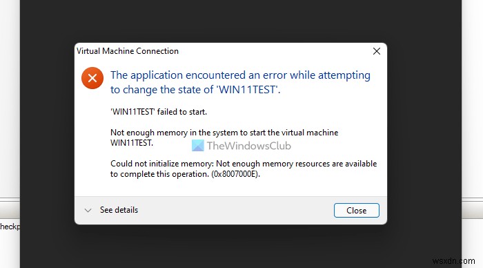 Không đủ bộ nhớ trong hệ thống để khởi động máy ảo 